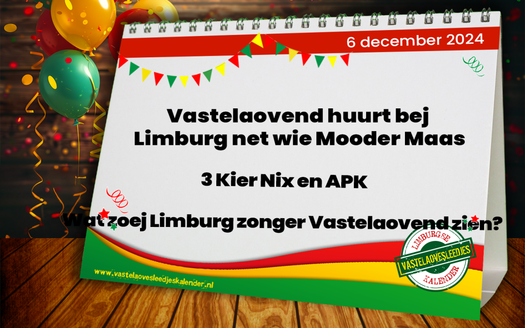 Vastelaovend huurt bej Limburg net wie Mooder Maas