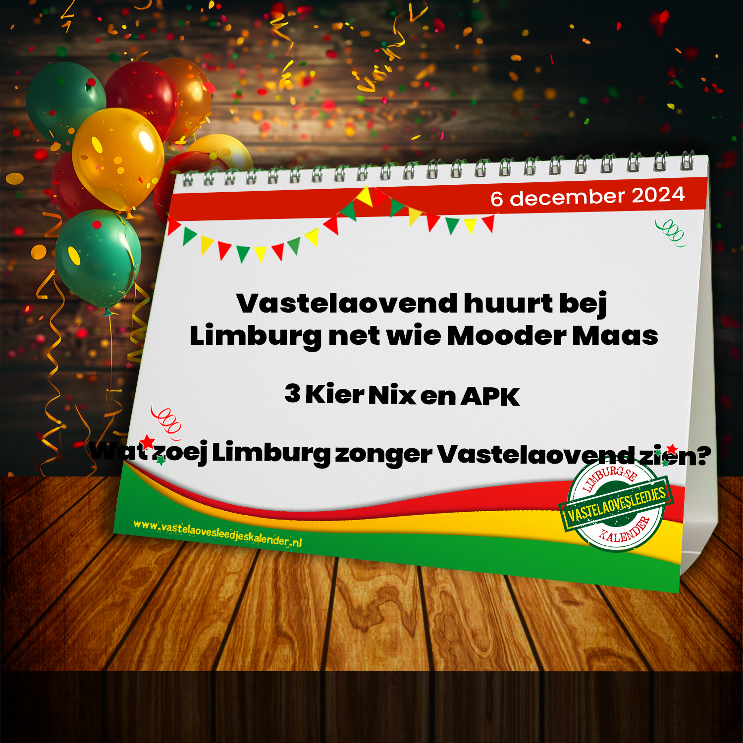 Vastelaovend huurt bej Limburg net wie Mooder Maas