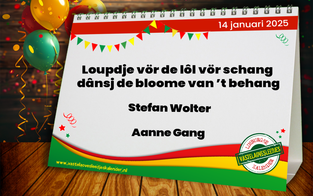 Loupdje vör de lôl vör schang dânsj de bloome van ’t behang