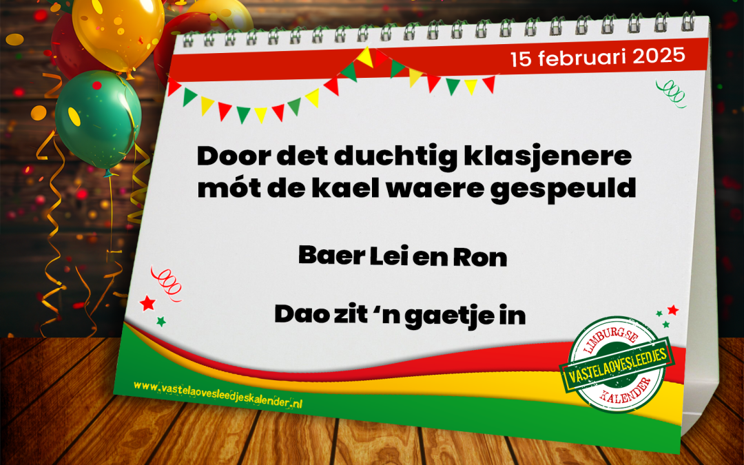Door det duchtig klasjenere mót de kael waere gespeuld