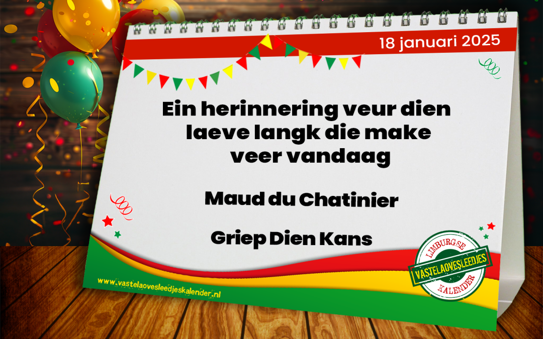 Ein herinnering veur dien laeve langk die make veer vandaag