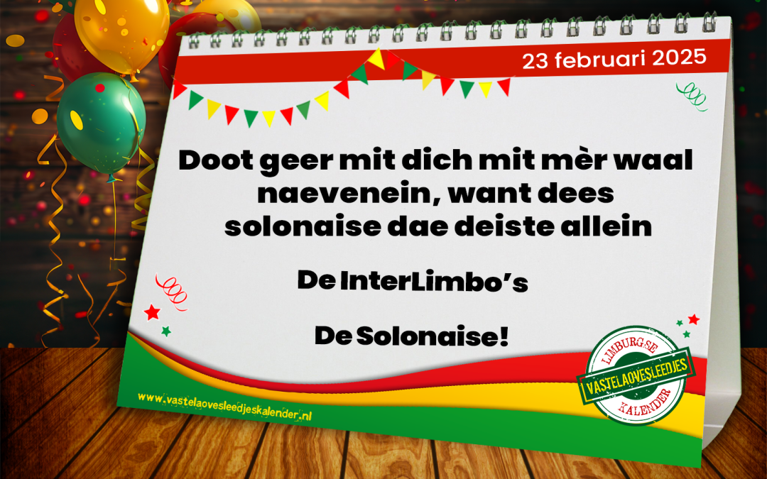 Doot geer mit dich mit mèr waal naevenein want dees solonaise dae deiste allein