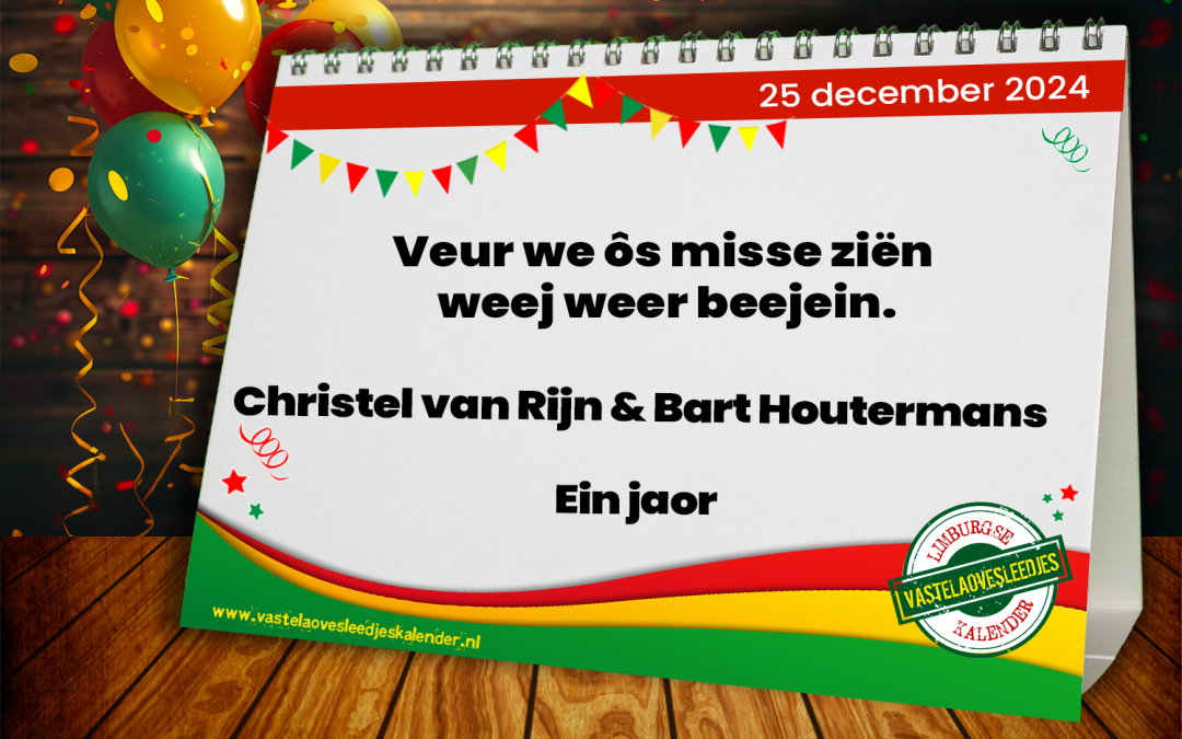 Veur we ôs misse, ziën weej weer beejein.