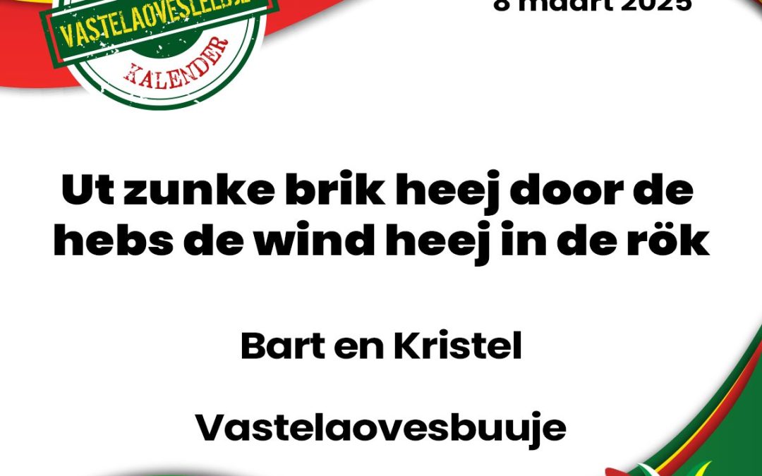 Ut zunke brik heej door de hebs de wind heej in de rök