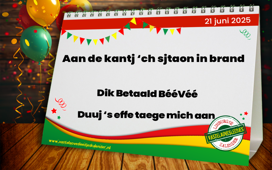Aan de kantj ‘ch sjtaon in brand