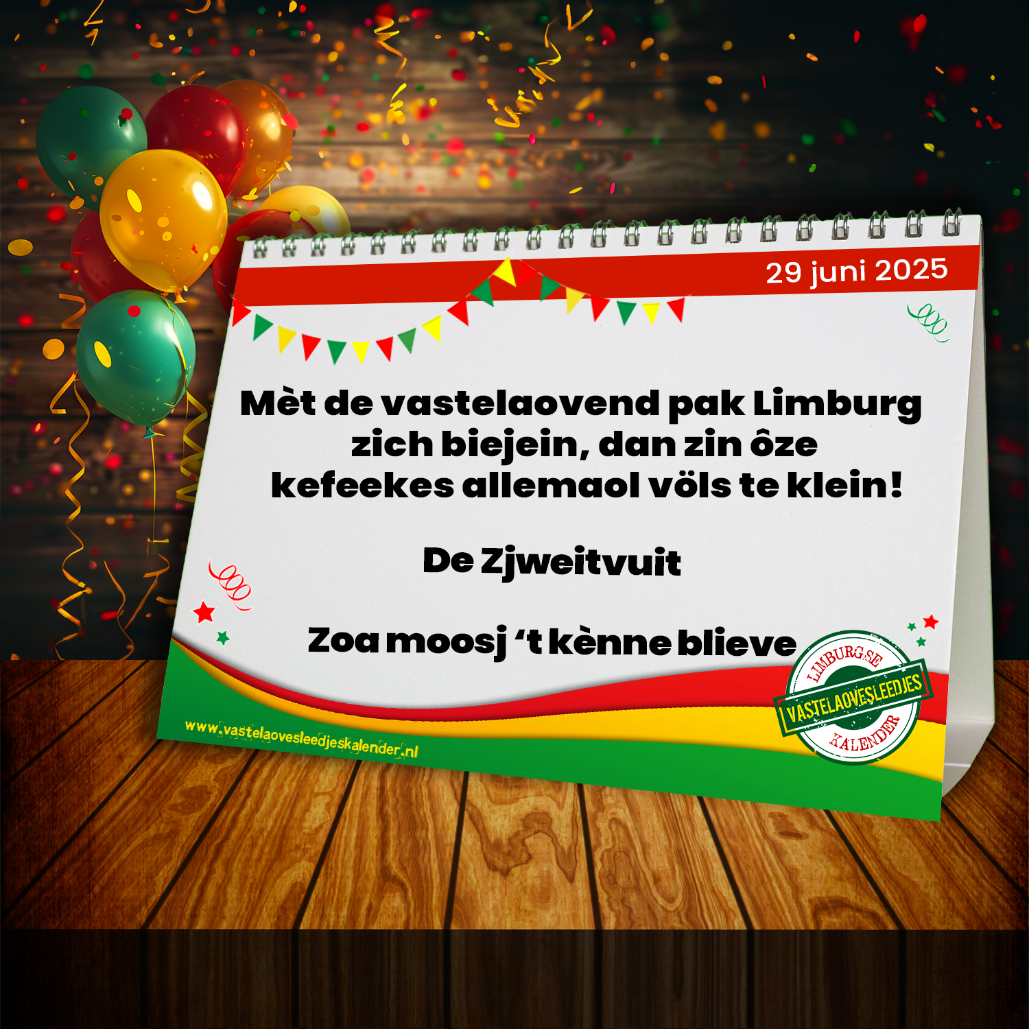 Mèt de vastelaovend pak Limburg zich biejein, dan zin ôze kefeekes allemaol völs te klein!