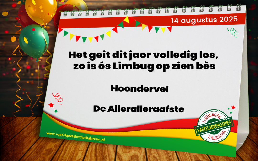 Het geit dit jaor volledig los – zo is ós Limbug op zien bès