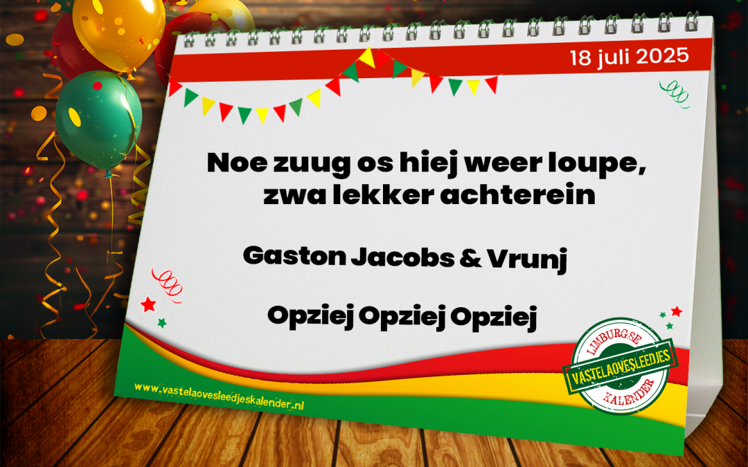 Noe zuug os hiej weer loupe, zwa lekker achterein