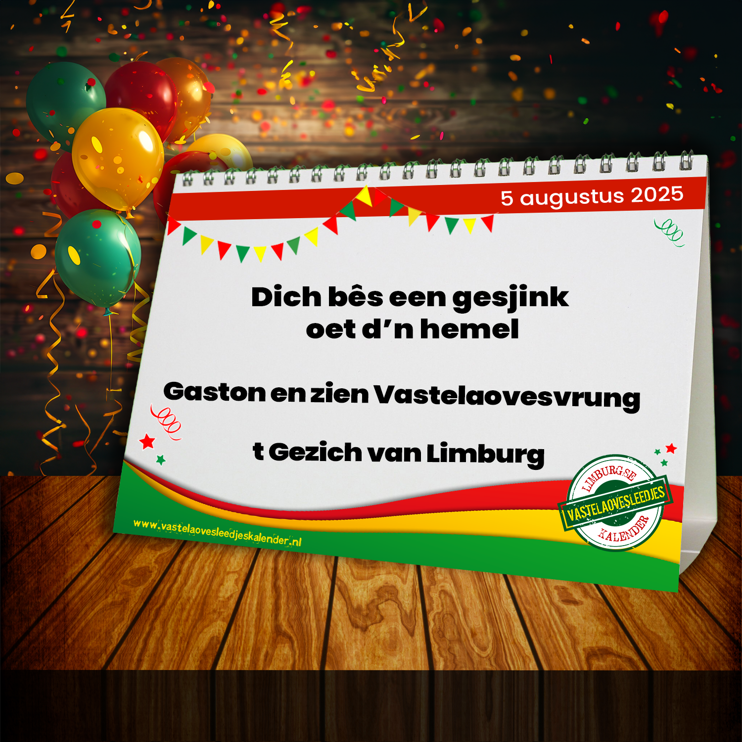 Dich bês een gesjink oet d’ n hemel