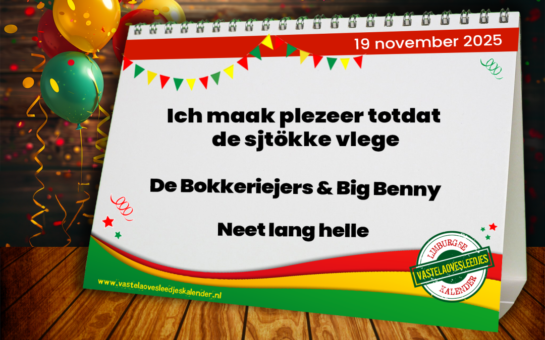 Ich maak plezeer totdat de sjtökke vlege