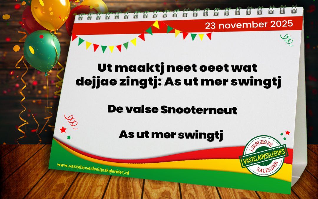 Ut maaktj neet oeet wat dejjae zingtj: As ut mer swingtj
