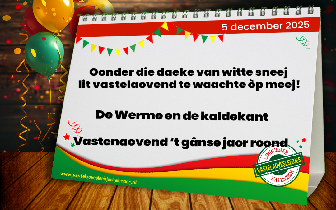 Oonder die daeke van witte sneej lit vastelaovend te waachte òp meej!