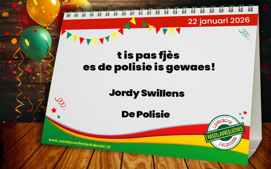 t is pas fjès es de polisie is gewaes!