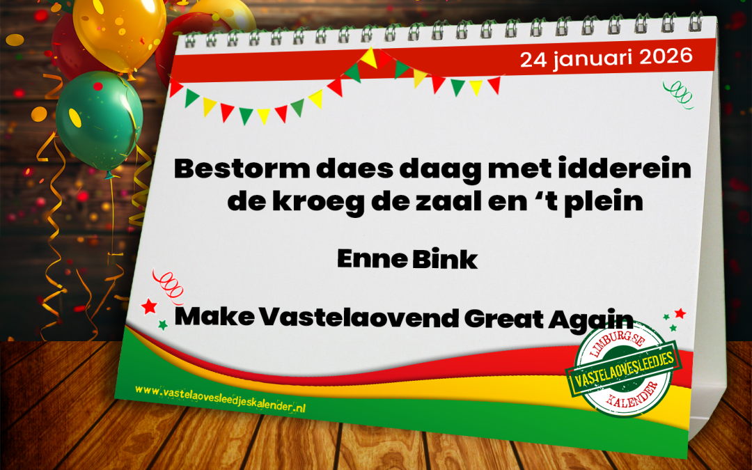 Bestorm daes daag met idderein de kroeg de zaal en ’t plein