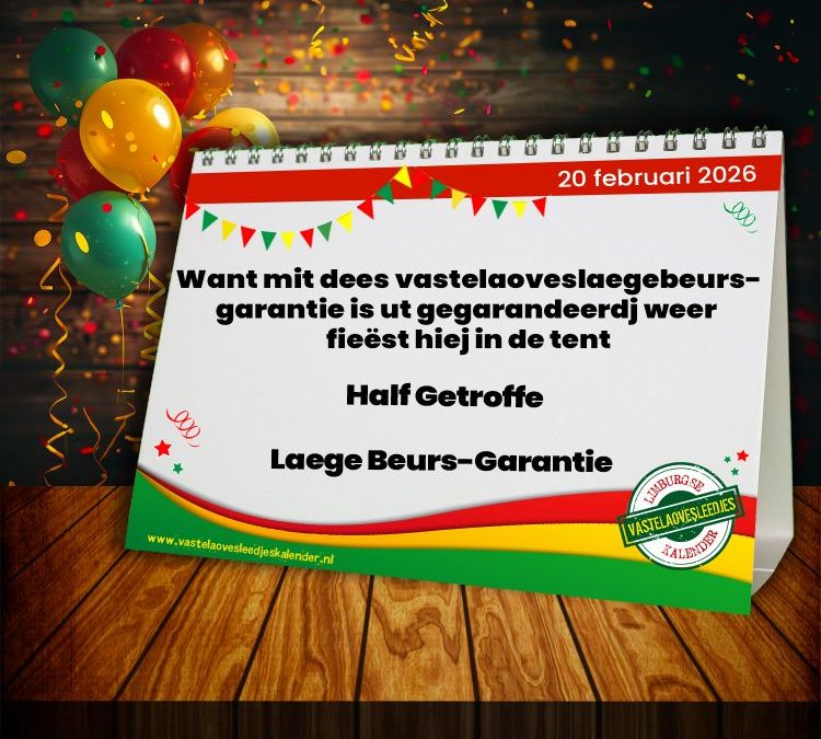 Want mit dees vastelaoveslaegebeurs-garantie is ut gegarandeerdj weer fieëst hiej in de tent