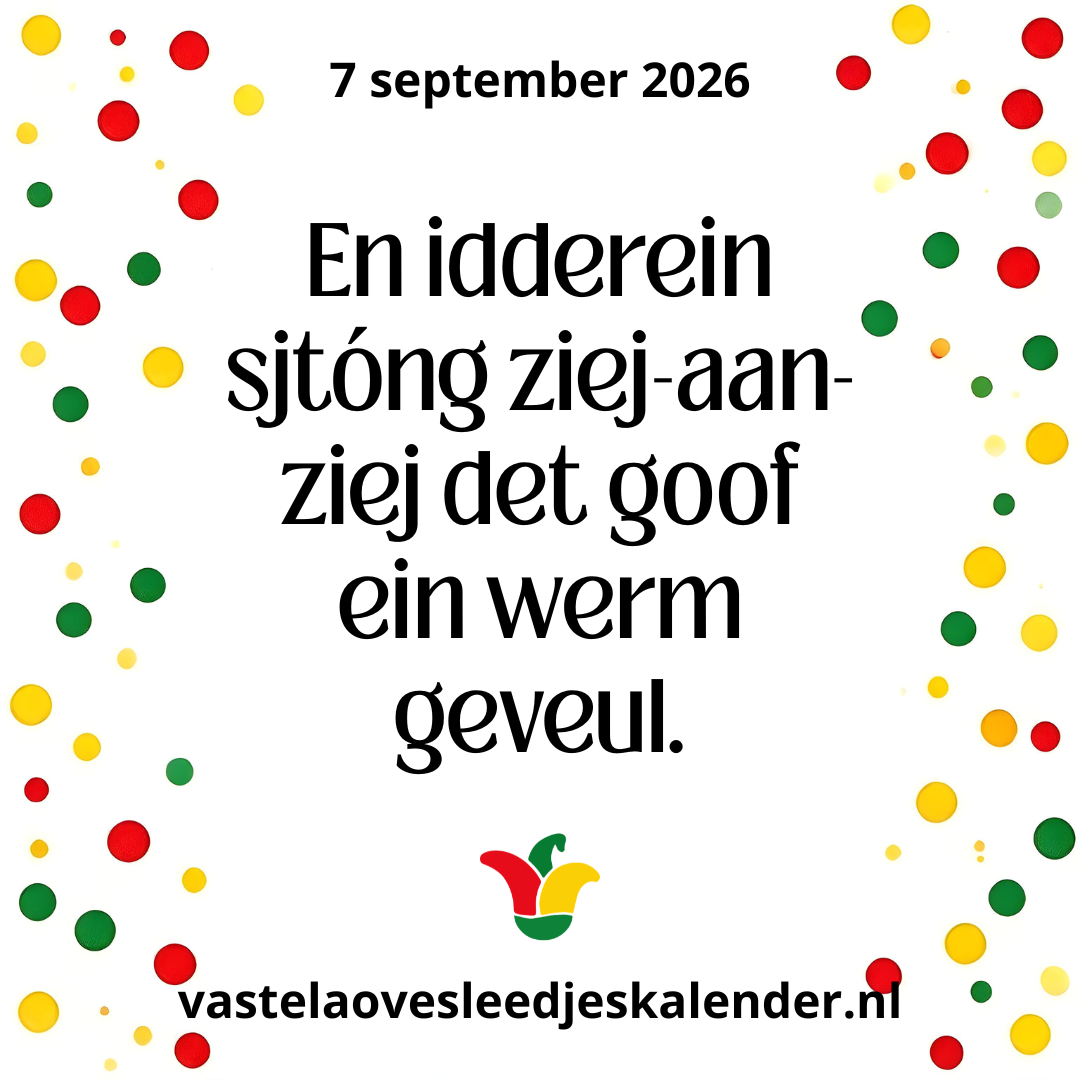 En idderein sjtóng ziej-aan-ziej det goof ein werm geveul.